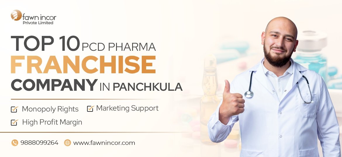 Top 10 PCD Pharma Franchise Companies in Panchkula - Fawn Incor